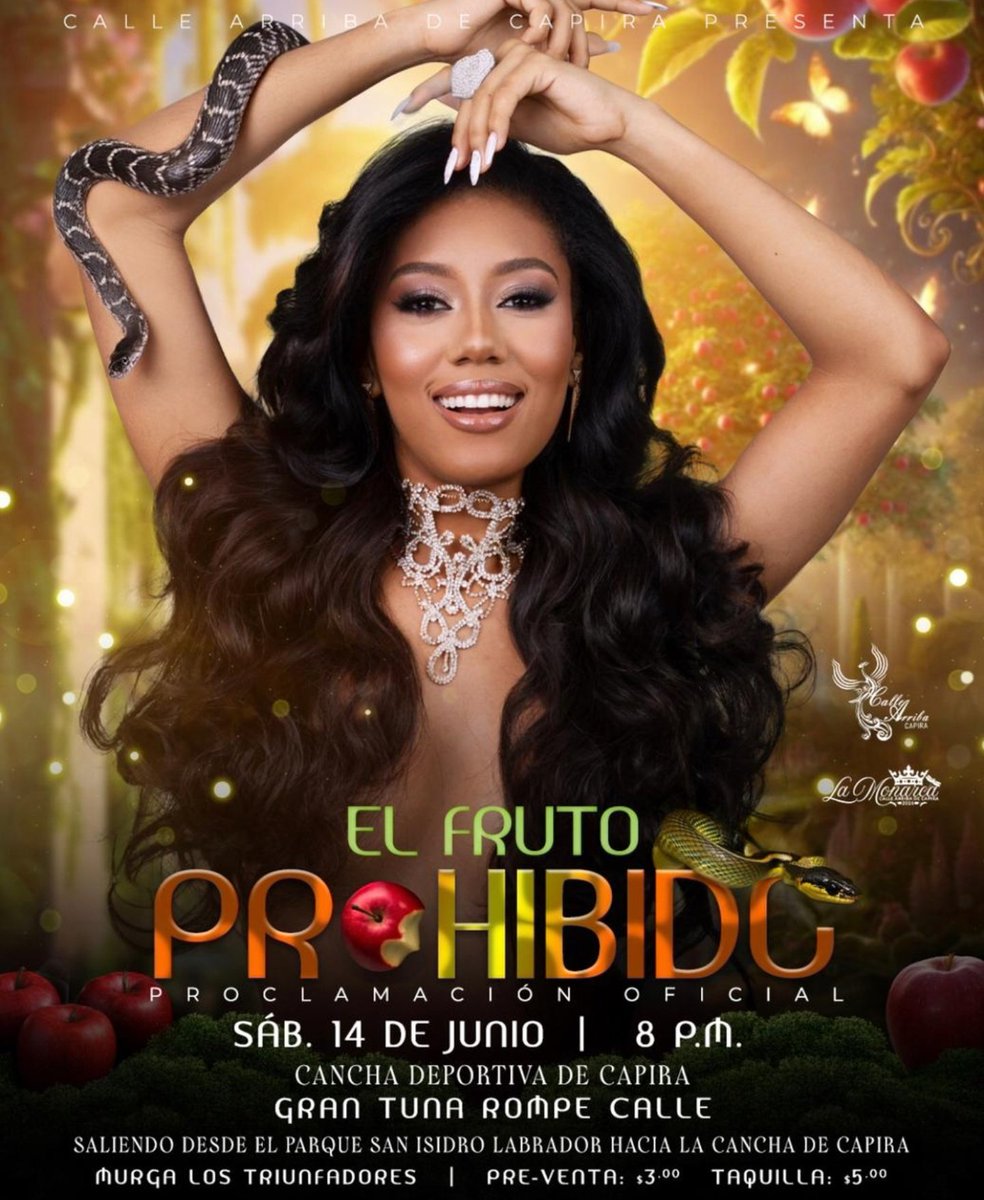 Calle Arriba de Capira, presenta: EL FRUTO PROHIBIDO🍎

Proclamación oficial de nuestra soberana 2026. Sábado 14 de junio, 8:00 p.m.

PREVENTA $3.00; TAQUILLA $5.00
