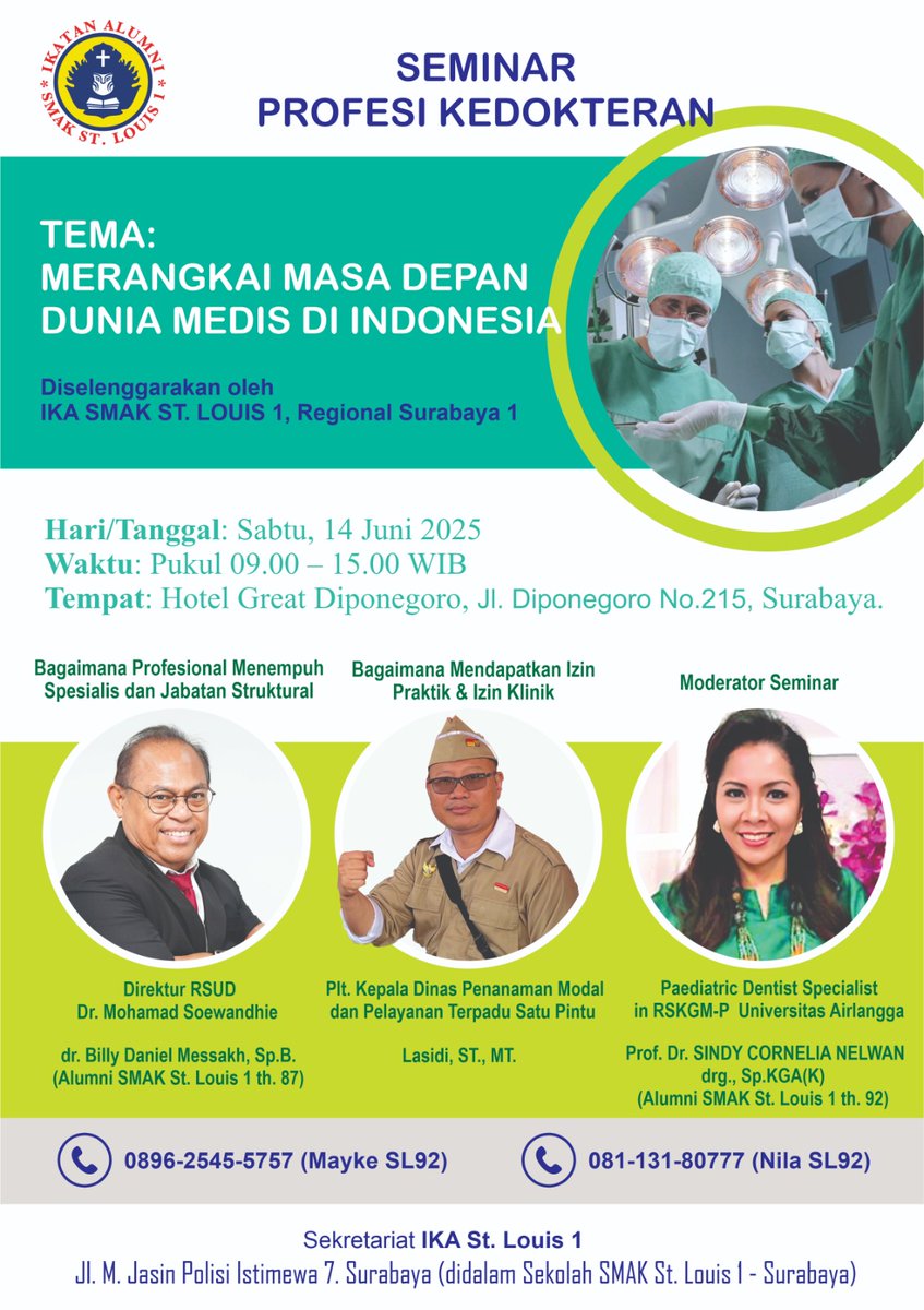 SEMINAR PROFESI KEDOKTERAN
"Merangkai Masa Depan Dunia Medis di Indonesia"

Sabtu, 14 Juni 2025 | 09.00-15.00 WIB
Hotel Great Diponegoro Surabaya

Kontak: Nila 08113180777 | Mayke 089625455757