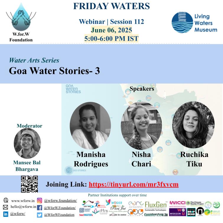 WforW.Foundation (@wforwfoundation) on Twitter photo Greetings! Join us in Friday Waters Arts session with LWM on June 06, 2025 at 5.00 PM IST to discuss, ‘Goa Water Stories -3’. The joining link is: tinyurl.com/mr3fxvcm. Please circulate. Thanks Greetings! Join us in Friday Waters Arts session with LWM on June 06, 2025 at 5.00 PM IST to discuss, ‘Goa Water Stories -3’. The joining link is: tinyurl.com/mr3fxvcm. Please circulate. Thanks