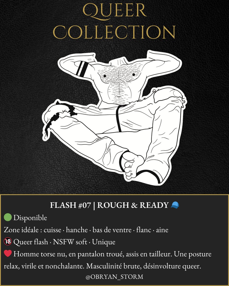 FLASH #07 | ROUGH &amp; READY 🛠️
🛋️ Assis jambes ouvertes, regard tranquille, bras posés. Chill queer &amp; viril, sans effort.
📩 MP pour réserver
#QueerTattoo #NSFWTattoo #GayTattoo #QueerInk #obryanstorm