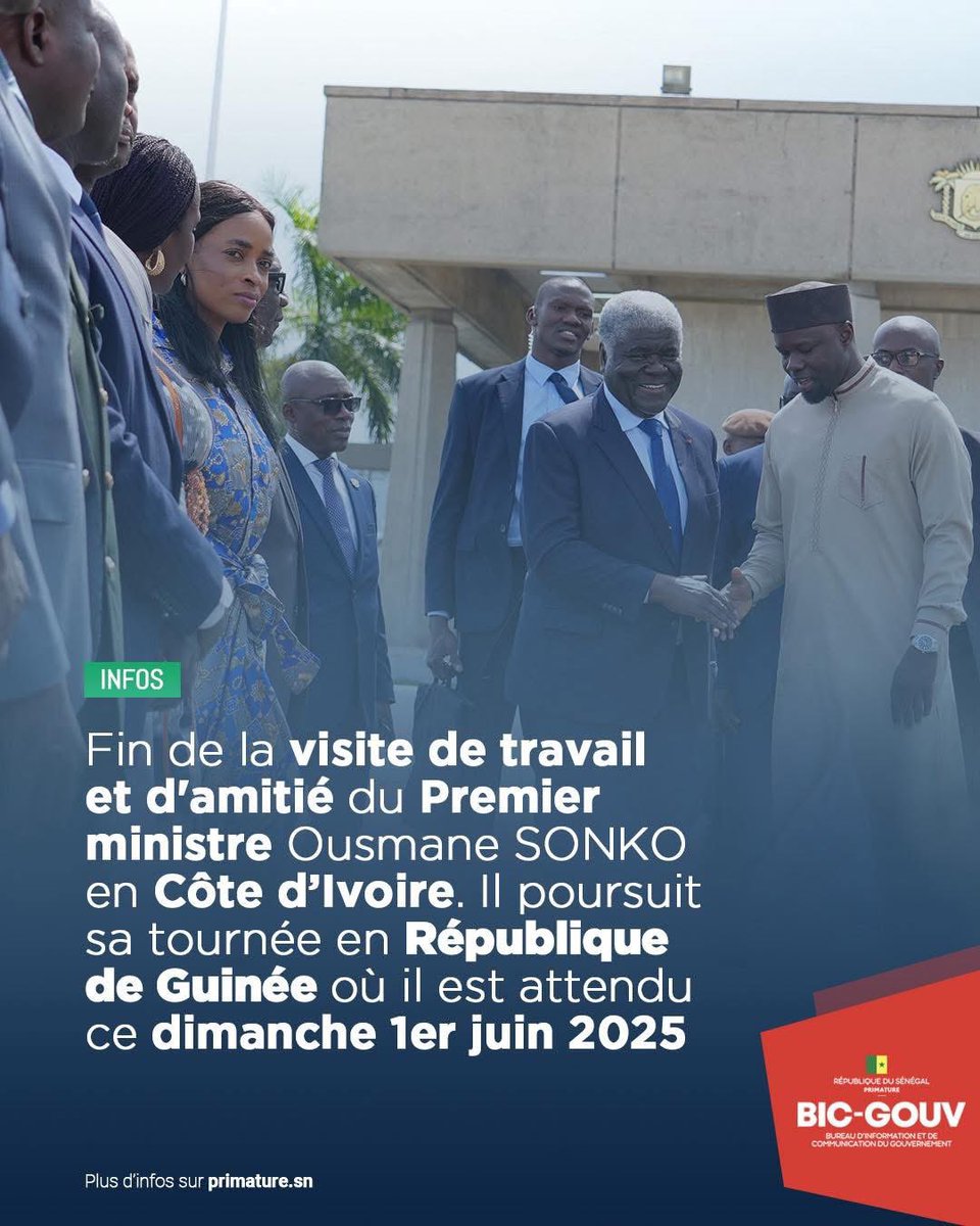 #INFO : Fin de la visite de travail et d'amitié du Premier ministre Ousmane SONKO Côte d’Ivoire.  Il poursuit sa tournée en République de Guinée où il est attendu ce dimanche 1er juin 2025.

#XIBAAR : Tukki nemmiku bi Njiitu Jëwriñ yi Usmaan SKNKO doon amal ca Kodiwaar jeex na.