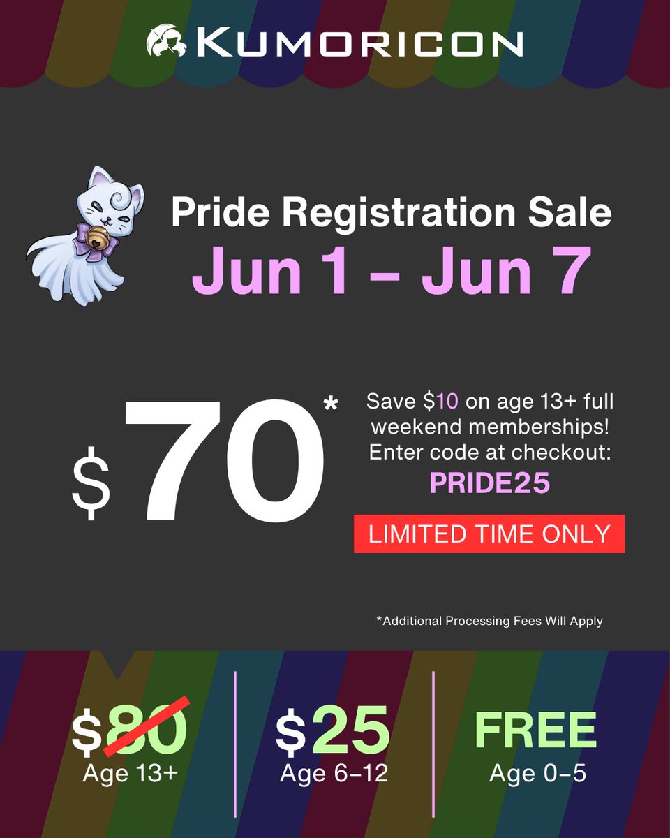 kumoricon's tweet image. In celebration of Pride this month, Kumoricon is having a registration sale!
June 1st - June 7th, full weekend registrations for ages 13+ are $10 off!
Use the code PRIDE25 at checkout for the discount to apply!
*Processing fees will apply at checkout.
#Kumoricon2025