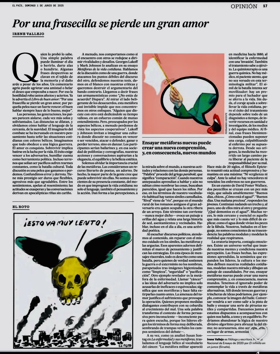 Un placer leer a <a href="/irenevalmore/">Irene Vallejo</a> <a href="/elpais_opinion/">EL PAÍS Opinión</a> . Mi experiencia es que cada vez mis estudiantes valoran, practican , dominan  menos el uso de la palabra o la redacción. Hoy,más que nunca, se hace necesario ese ejercicio intelectual: las palabras correctas, la mejor expresión.