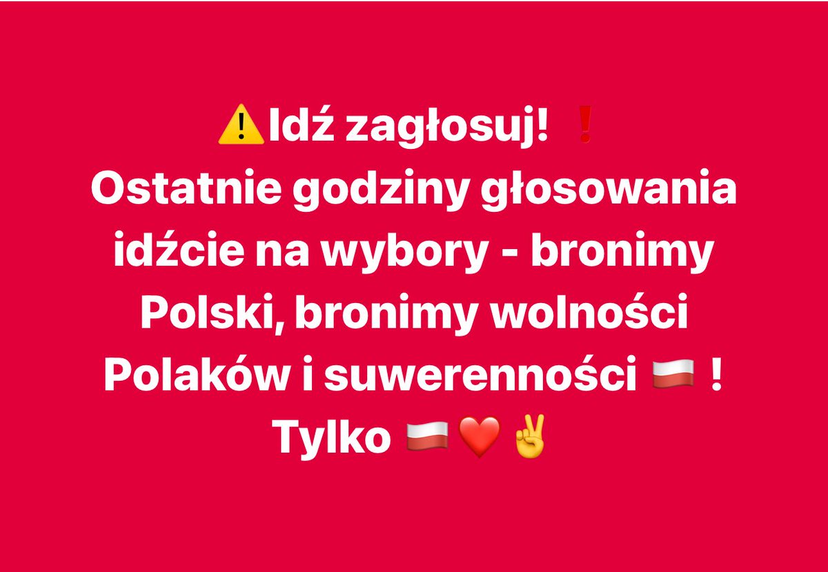 Idź zagłosuj ✌️🇵🇱❗️