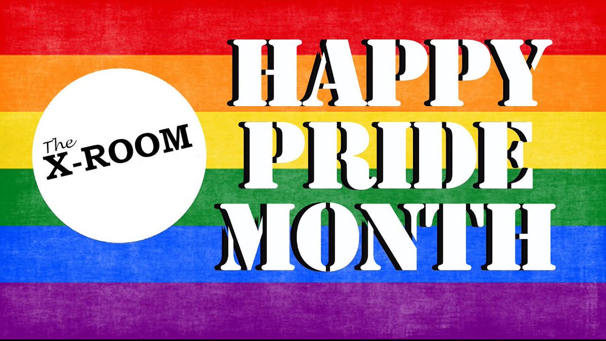 The X-Room Would like to wish Everyone a Safe &amp; Happy Pride Month!