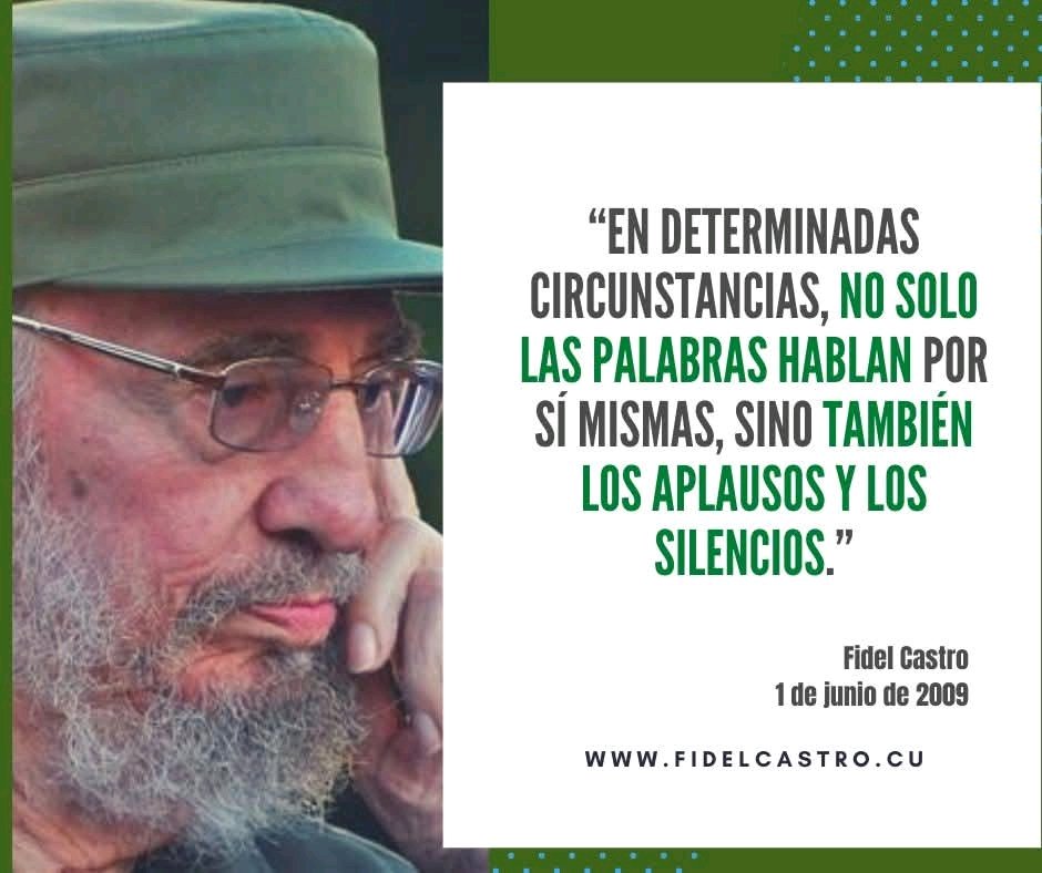 FermindeCuba's tweet photo. 📅1 de junio de 2009 ✍️ Reflexión de #Fidel: “Los aplausos y los silencios”: “En determinadas circunstancias, no solo las palabras hablan por sí mismas, sino también los aplausos y los silencios.”
#FidelPorSiempre
#AvileñosDeCorazón
#DeZurdaTeam 

👉https://t.co/wu5dypcbCq https://t.co/MjrRiOpmfY