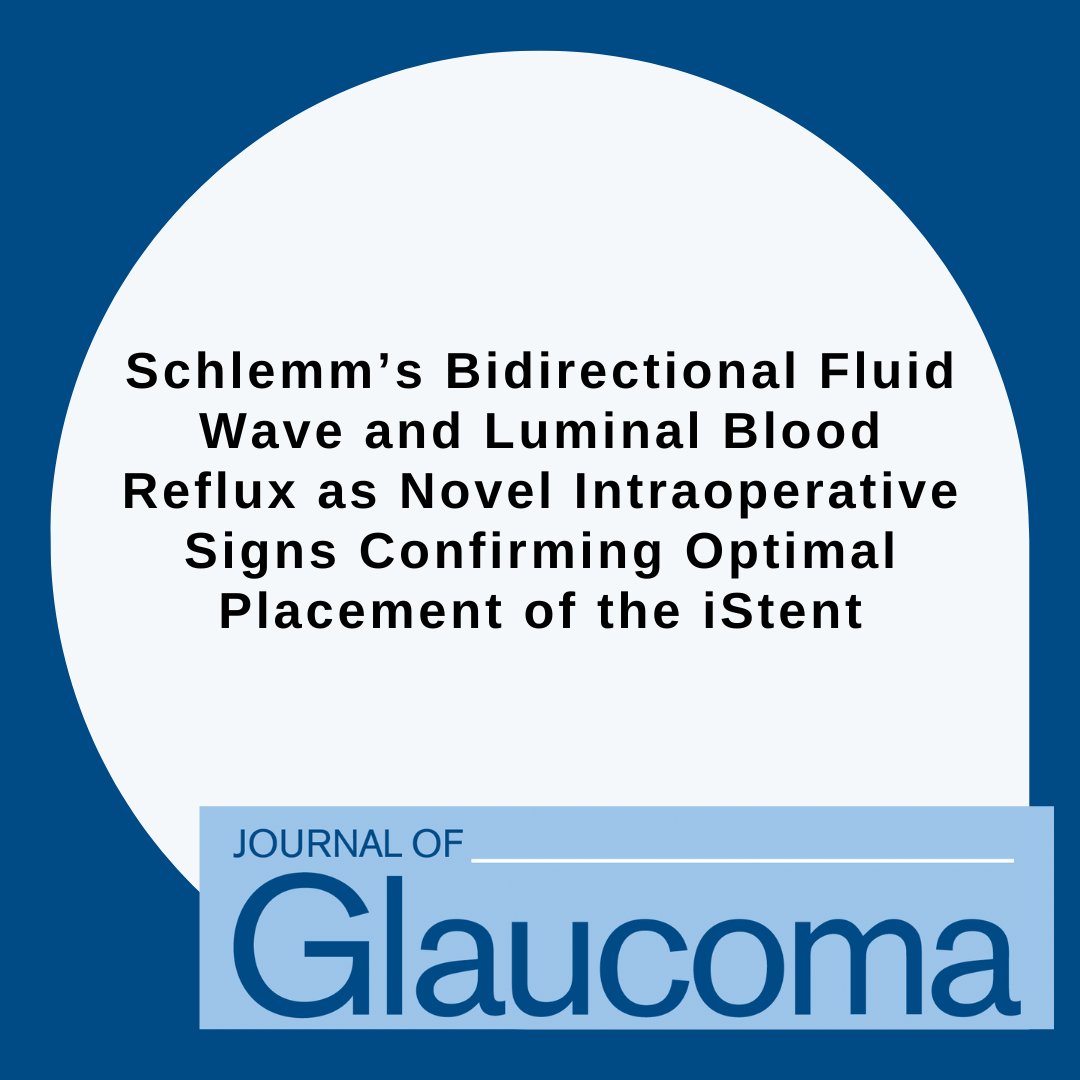 Journal of Glaucoma (@jogjournal) on Twitter photo NEW ARTICLE: Schlemm’s Bidirectional Fluid Wave and Luminal Blood Reflux as Novel Intraoperative Signs Confirming Optimal Placement of the iStent” by Ang, Betzler, and Lim.
Read more: bit.ly/4kKzGXu
<a href="/WorldGlaucoma/">World Glaucoma Association (WGA)</a>
#JoG #JournalOfGlaucoma NEW ARTICLE: Schlemm’s Bidirectional Fluid Wave and Luminal Blood Reflux as Novel Intraoperative Signs Confirming Optimal Placement of the iStent” by Ang, Betzler, and Lim.
Read more: bit.ly/4kKzGXu
<a href="/WorldGlaucoma/">World Glaucoma Association (WGA)</a>
#JoG #JournalOfGlaucoma