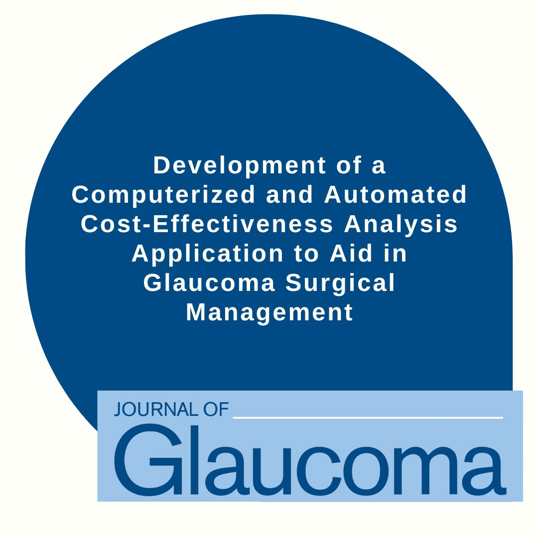 Journal of Glaucoma (@jogjournal) on Twitter photo NEW ARTICLE: “Development of a Computerized and Automated Cost-Effectiveness Analysis Application to Aid in Glaucoma Surgical Management” by Prasad, Sood, and Al-Aswad.
Read more: bit.ly/4mIO8B6
<a href="/WorldGlaucoma/">World Glaucoma Association (WGA)</a>
#JoG #JournalOfGlaucoma NEW ARTICLE: “Development of a Computerized and Automated Cost-Effectiveness Analysis Application to Aid in Glaucoma Surgical Management” by Prasad, Sood, and Al-Aswad.
Read more: bit.ly/4mIO8B6
<a href="/WorldGlaucoma/">World Glaucoma Association (WGA)</a>
#JoG #JournalOfGlaucoma