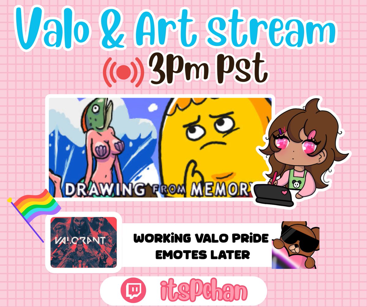 #PchanCharityShowdown LIVE!! (@itspchann) on Twitter photo Stream are back!!
- playing valo
- 4pm pst playing drawing from memory with <a href="/SpiderEric_ytg/">SpiderEric</a> <a href="/Mississippieb/">Mississippi_roughneck</a> & SDKJoshua
- working on pride valo emotes YAYYY Stream are back!!
- playing valo
- 4pm pst playing drawing from memory with <a href="/SpiderEric_ytg/">SpiderEric</a> <a href="/Mississippieb/">Mississippi_roughneck</a> & SDKJoshua
- working on pride valo emotes YAYYY