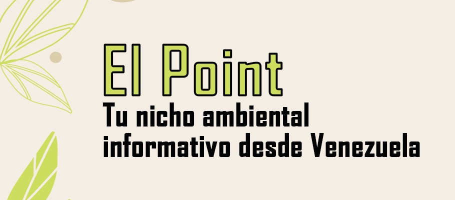 📧✅️ Este lunes, #2Jun, llegará a tu correo electrónico la décima edición de El Point, un newsletter ambiental que hacemos desde Venezuela.

Así va: 🦝🪓🚶🏿‍♀️‍➡️🏜🗣🚩

¡Anímate a leerlo y a compartirlo!

Si aún no te suscribes, aquí puedes hacerlo👇🏿

eepurl.com/i6YobE