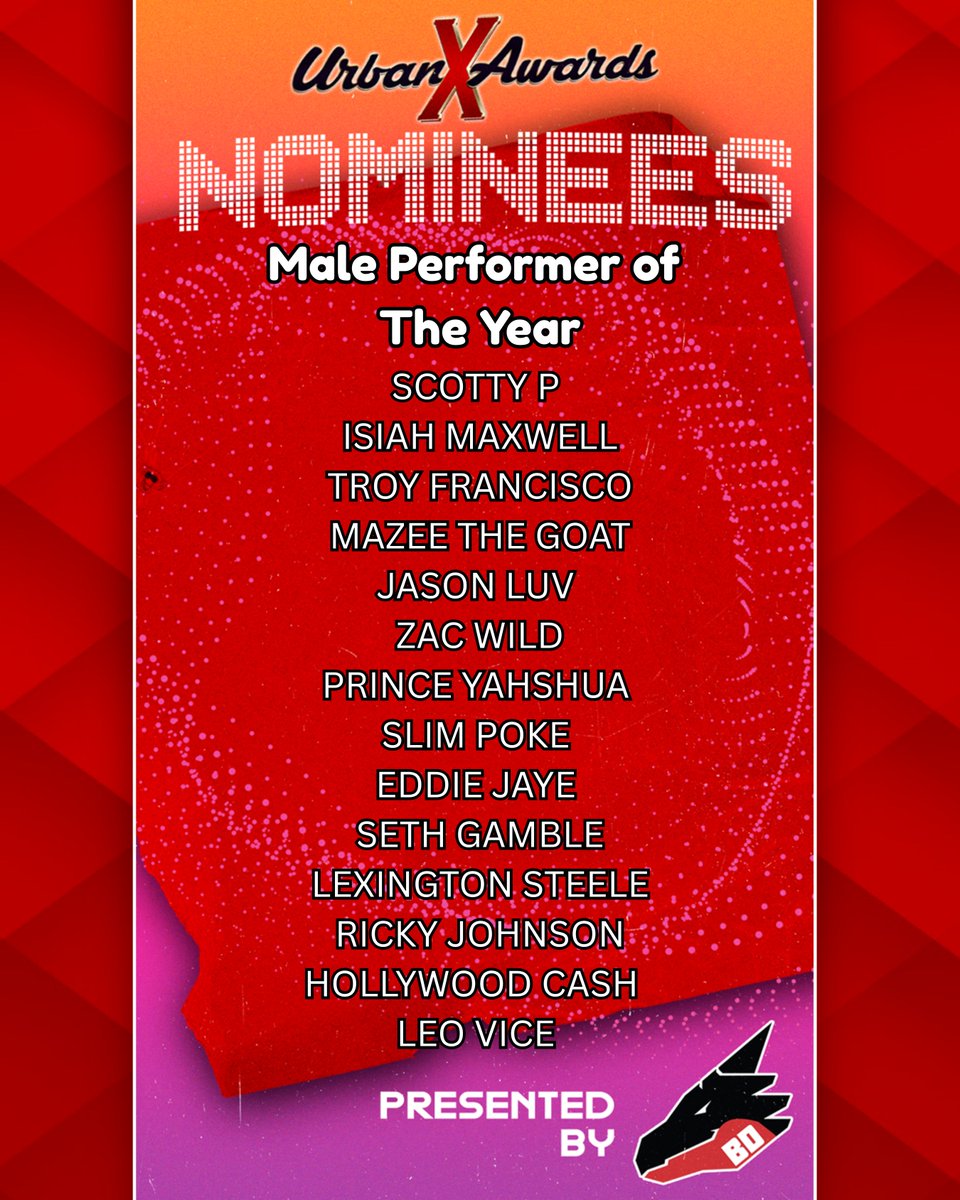 The Urban X Awards (@urbanxawards) on Twitter photo Urban X Awards are proud to announce the nominees for Male Performer of The Year <a href="/isiahmaxwell/">Isiah Maxwell</a> <a href="/MrExperiencee/">Troy Francisco</a> <a href="/MazeetheGoat/">Mazee The G.O.A.T.</a> <a href="/iamjasonluv/">Jason Luv 🎞📽📺</a> <a href="/ZacWildxxx/">Zac Wild</a> @TheLionEmperoR <a href="/hoochydaddytv2/">2025 AVN WINNER 🏆</a> <a href="/PrinceYahshua/">PrinceYahshua</a> <a href="/IAMSLIMPOKE/">SLIMPOKE</a> <a href="/EddieJaye/">Eddie Jaye</a> <a href="/sethgamblexxx/">Seth Gamble</a> <a href="/LexSteele11/">Lexington Steele</a> @rickybehavior <a href="/H0llywoodCash/">IG: @HollywoodCashMoney</a> Urban X Awards are proud to announce the nominees for Male Performer of The Year <a href="/isiahmaxwell/">Isiah Maxwell</a> <a href="/MrExperiencee/">Troy Francisco</a> <a href="/MazeetheGoat/">Mazee The G.O.A.T.</a> <a href="/iamjasonluv/">Jason Luv 🎞📽📺</a> <a href="/ZacWildxxx/">Zac Wild</a> @TheLionEmperoR <a href="/hoochydaddytv2/">2025 AVN WINNER 🏆</a> <a href="/PrinceYahshua/">PrinceYahshua</a> <a href="/IAMSLIMPOKE/">SLIMPOKE</a> <a href="/EddieJaye/">Eddie Jaye</a> <a href="/sethgamblexxx/">Seth Gamble</a> <a href="/LexSteele11/">Lexington Steele</a> @rickybehavior <a href="/H0llywoodCash/">IG: @HollywoodCashMoney</a>