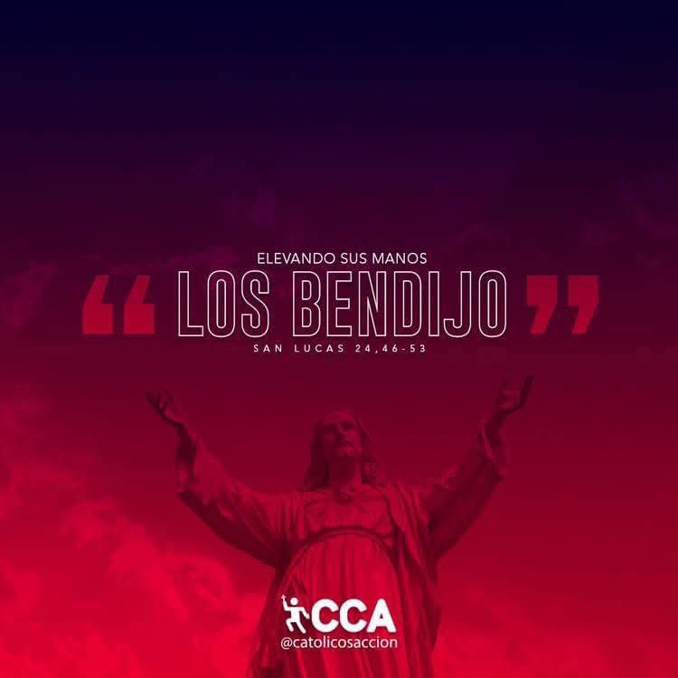 Domingo de la Ascención. Las puertas del cielo están abiertas para todo el que haga su voluntad