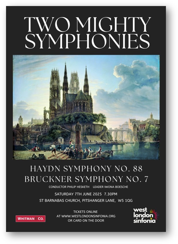 Woah! Where did that weekend go?!
Luckily the next one is on the horizon and WLS is set to entertain you
We’re playing Haydn #88 and Bruckner #7 – come along for a fantastic night of music!
7 June, 7:30pm at St Barnabas Church, W5 1QG - see you there!
westlondonsinfonia.org/buy-tickets/