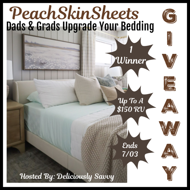 DeliciouslySavv's tweet photo. 🎉NEW Giveaway Alert!🎉Enter To Win The #PeachSkinSheets Dads & Grads Upgrade Your Bedding #Giveaway! (1 Winner ~ Up To A $150 RV!) Ends 7/03 @PeachSkinSheets #2025DadsandGradsGiftGuide🎁 

Enter Today & Good Luck! 
👉https://t.co/LlNzCKFhpu