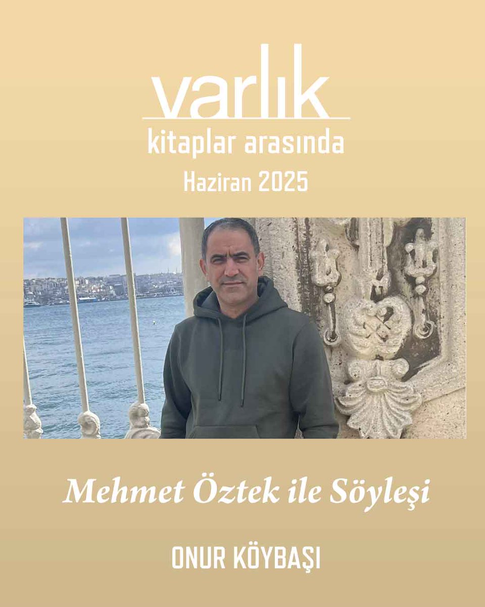 Mehmet Öztek, Varlık’ın Haziran 2025 sayısında Onur Köybaşı’nın sorularını yanıtlıyor, son şiir kitabı “Nassı Güzeller”i anlatıyor.

“Dili bozduğumuz yok esasında; daha kullanışlı, daha canlı bir dil icat etmeye çalışıyoruz.”

Varlık dergisi abonelerine yeni sayılarımızı kargoyla