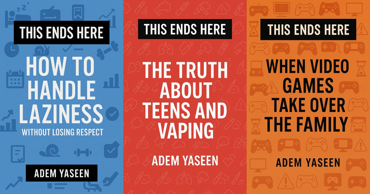 AdemYaseenFiles's tweet photo. 🚨 NEW BOOK DROP 🚨
Your teen is vaping. Addicted to games. Refusing to help.
You're not powerless. You're just missing structure.
3 new titles in This Ends Here just launched 👇
📚 https://t.co/LPNHYE4TXg
#ThisEndsHere #TeenHelp #ParentingBooks #BreakTheCycle #VapingCrisis https://t.co/kgYkFHwSPd