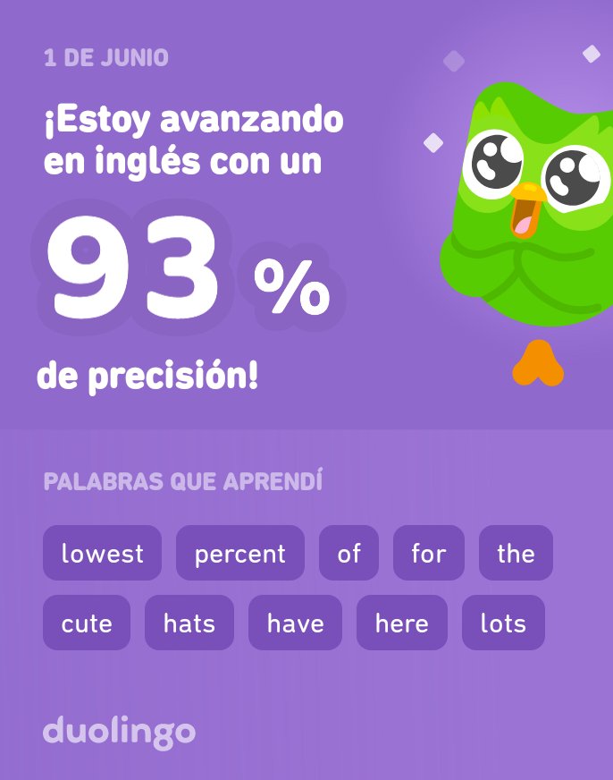 ¡Estoy aprendiendo inglés en Duolingo! Es gratis, divertido y efectivo.