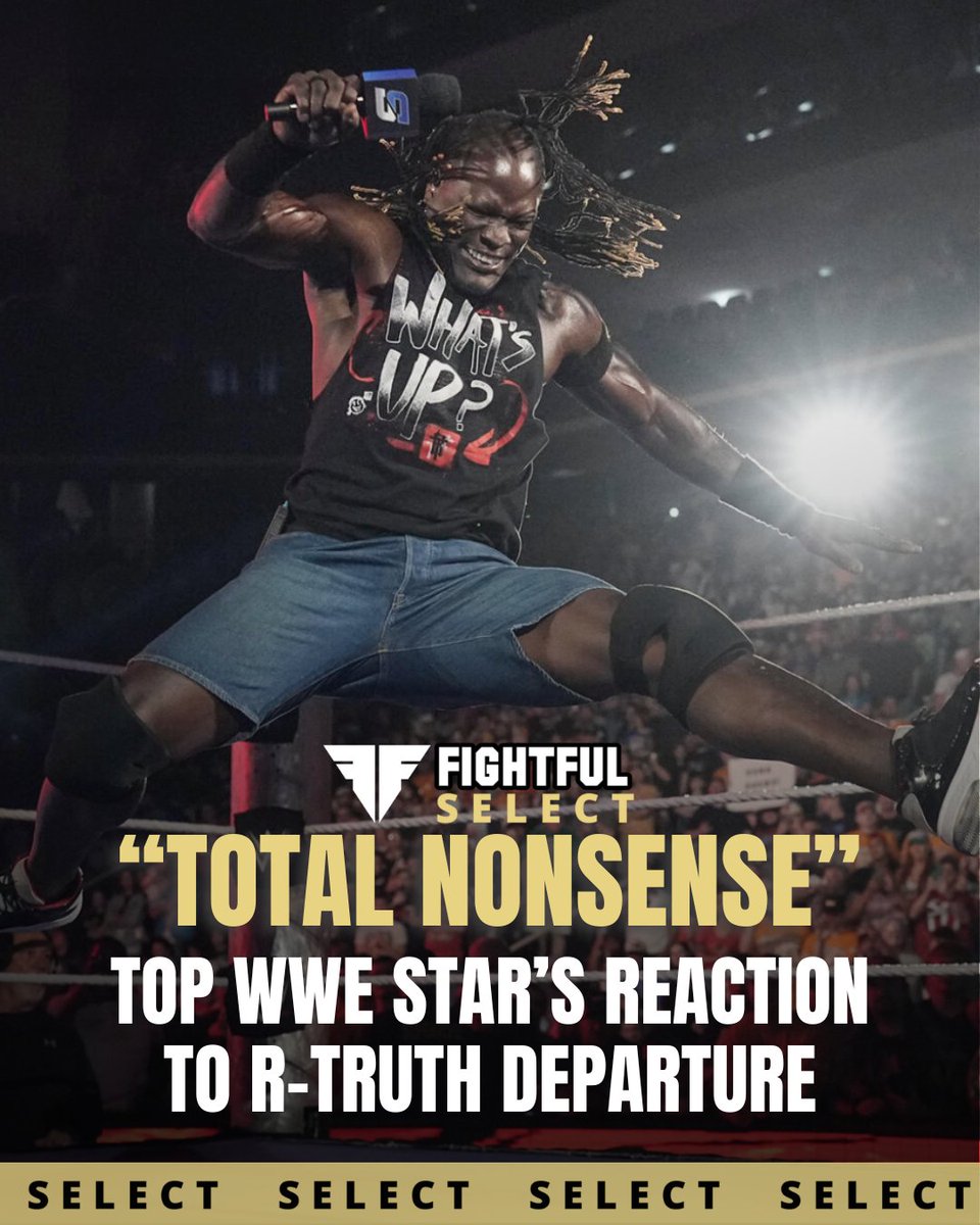 Sean Ross Sapp of Fightful.com (@seanrosssapp) on Twitter photo One top WWE star called R-Truth's departure "total nonsense," expressing their frustration to <a href="/FightfulSelect/">FightfulSelect.com! Exclusive Pro Wrestling News</a> One top WWE star called R-Truth's departure "total nonsense," expressing their frustration to <a href="/FightfulSelect/">FightfulSelect.com! Exclusive Pro Wrestling News</a>
