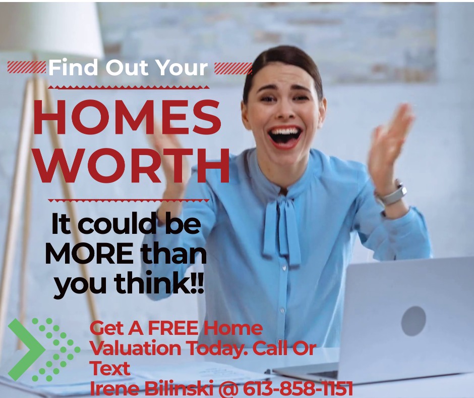 The real estate market has shifted. Was your home's value impacted? Contact Irene to find out. Call her directly at 613-858-1151