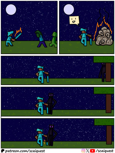 ScaiQuest's tweet image. 🥳New comic: "Need a light?"! A question answered with a resounding and definite NO!🔥🔥🔥

👀Join us on Patreon (patreon.com/scaiquest) for early &amp;amp; behind-the-scenes access, HD art and bonus panels!

#minecraft #minecraftcomic #minecraftart #comicstrip #webcomic