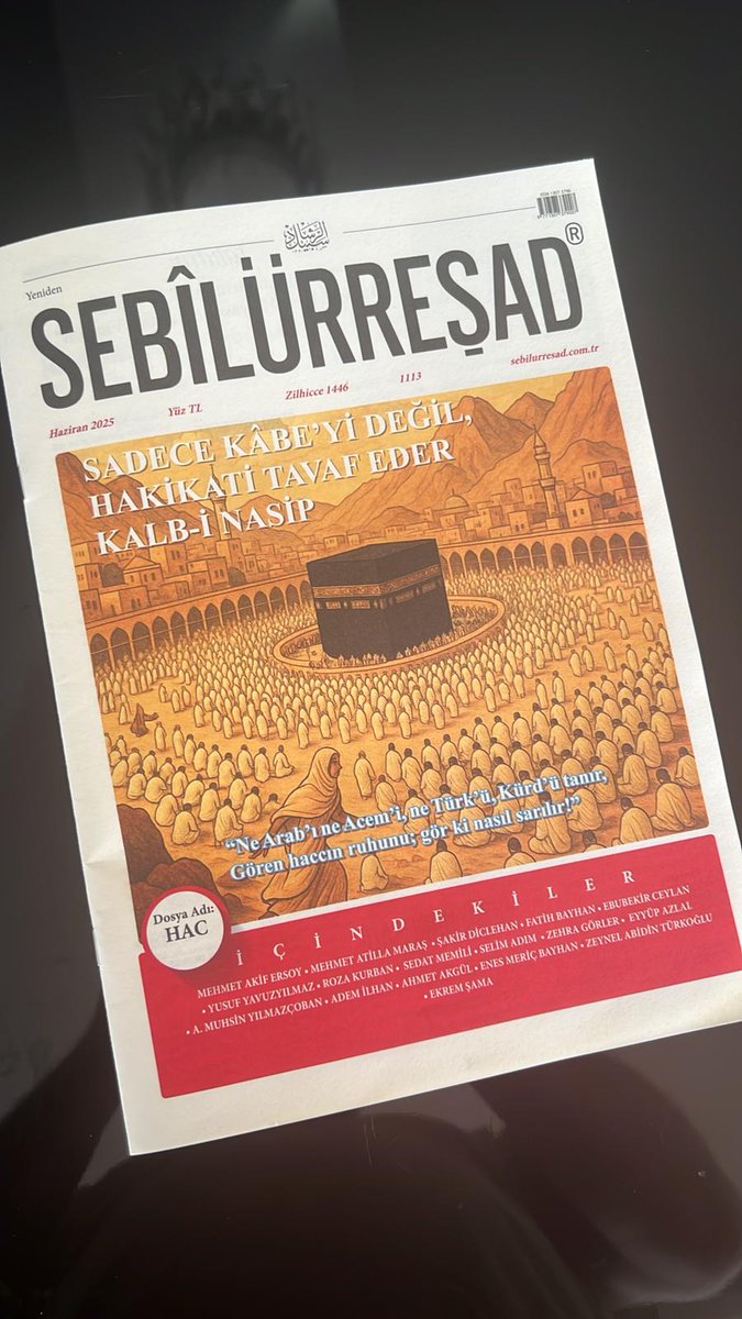 #Sebilürreşad Haziran 2025 sayısında #HacDosyası ile Kâbe’ye yöneltiyor.
1113. sayıya "Kudüs'e ağlarken Kabe'yi unutmak" başlıklı yazımızla katılım sağladık 
📍Tüm seçkin bayilerde ve dijital platformlarda!
<a href="/sebilurresad_d/">Sebilürreşad</a> 
#Dergi #Kültür #Edebiyat