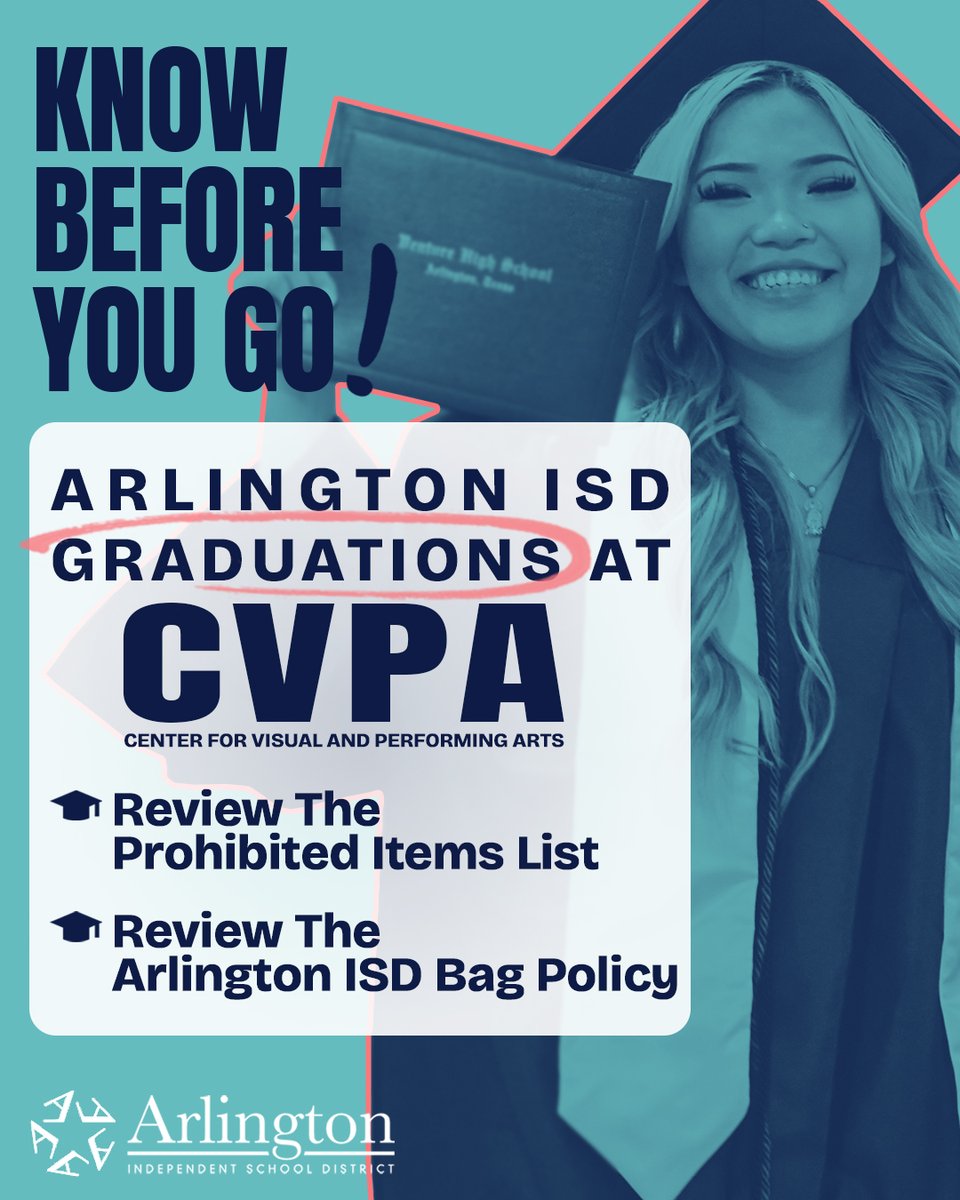 Here are MORE things to know before you go to an Arlington ISD graduation at the CVPA on June 3.

📢Review the prohibited items list.
👛Review the Arlington ISD Bag Policy at: aisd.net/wp-content/fil…. 
FAQs and answers at ➡️: aisd.net/graduationfaqs.
#ArlingtonISD #ClassOf2025