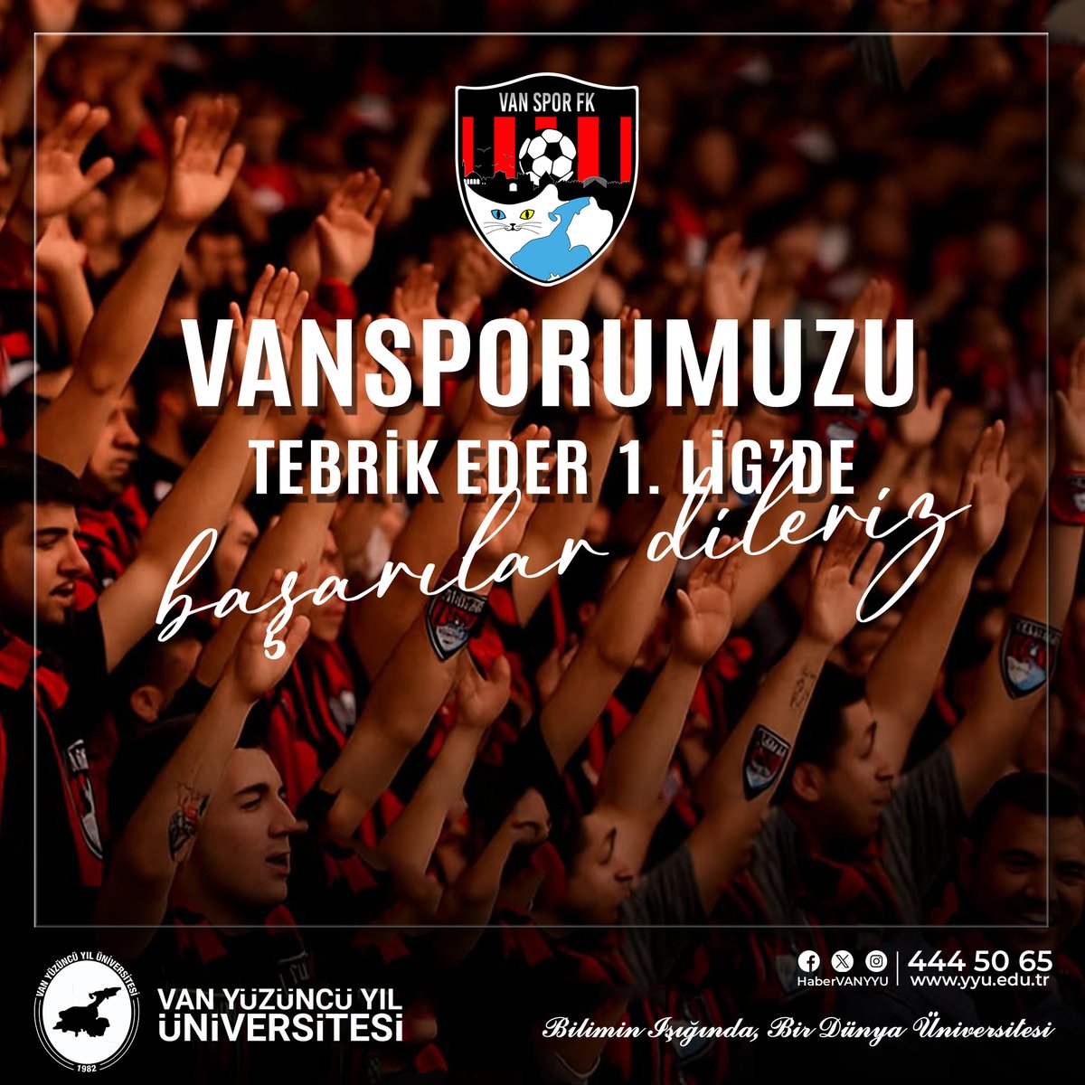 Van şehrimizin gururu olan Vanspor Futbol Kulübü’nün bu akşam aldığı tarihi galibiyetle TFF 1. Lig’e yükselmesini büyük bir sevinç ve gururla karşılıyoruz. Van Yüzüncü Yıl Üniversitesi olarak, bu önemli başarıda emeği geçen kulüp yönetimini, teknik heyeti, futbolcuları ve bu