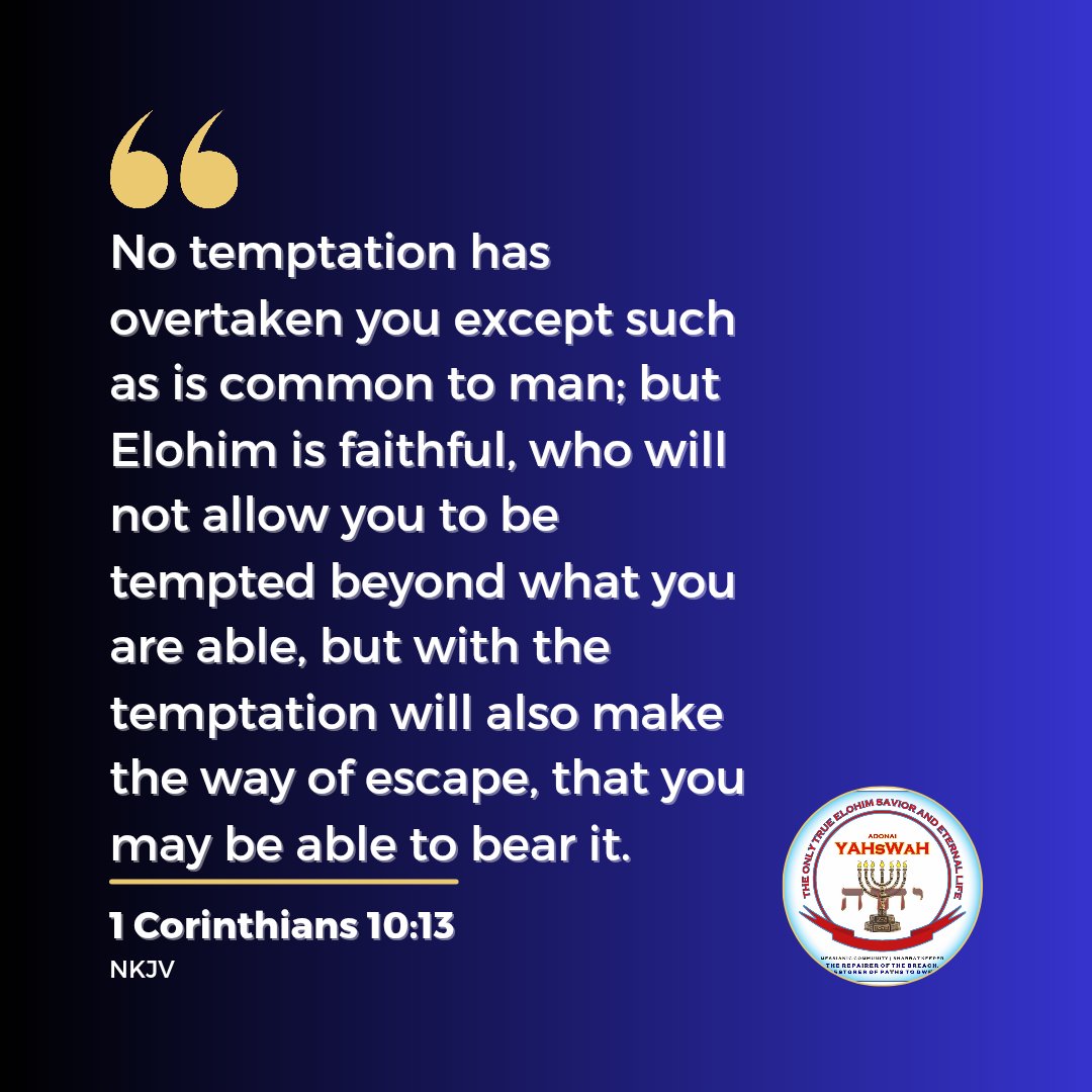 aymc2003's tweet photo. Feeling overwhelmed by temptation? Remember 1 Corinthians 10:13
Take heart! You're not alone in your struggles, and Elohim's faithfulness is your anchor. He promises a way out, strength to endure. Lean on Him today. π
Shalom!
#FaithfulElohim #NoTemptationAlone #WayOfEscape https://t.co/UkFuMBGqJP