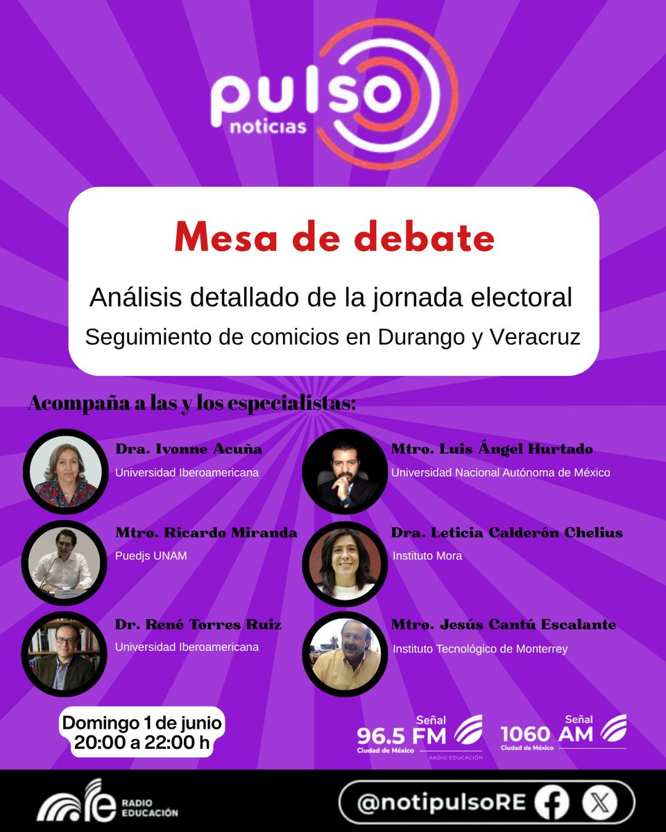 En la Cobertura especial de #PulsoElectoral2025, acompáñanos en la Mesa de debate en vivo con <a href="/LuisHuRRa/">Luis Ángel Hurtado Razo</a> <a href="/MirandaJRicardo/">Ricardo Miranda</a> <a href="/letichelius/">Letiche 🇲🇽</a>, Ivonne Acuña, René Torres-Ruiz y Jesús Cantú.
🎙️Conducen <a href="/pacomuf/"> Paco Muñoz 📻 🎙️△⃒⃘⚯͛</a> y <a href="/VHertzianos/">Lenica Avila Romero</a>

⏰De 20 a 22 h por #RadioEducación 
📻96.5 FM y 1060 AM. #CDMX