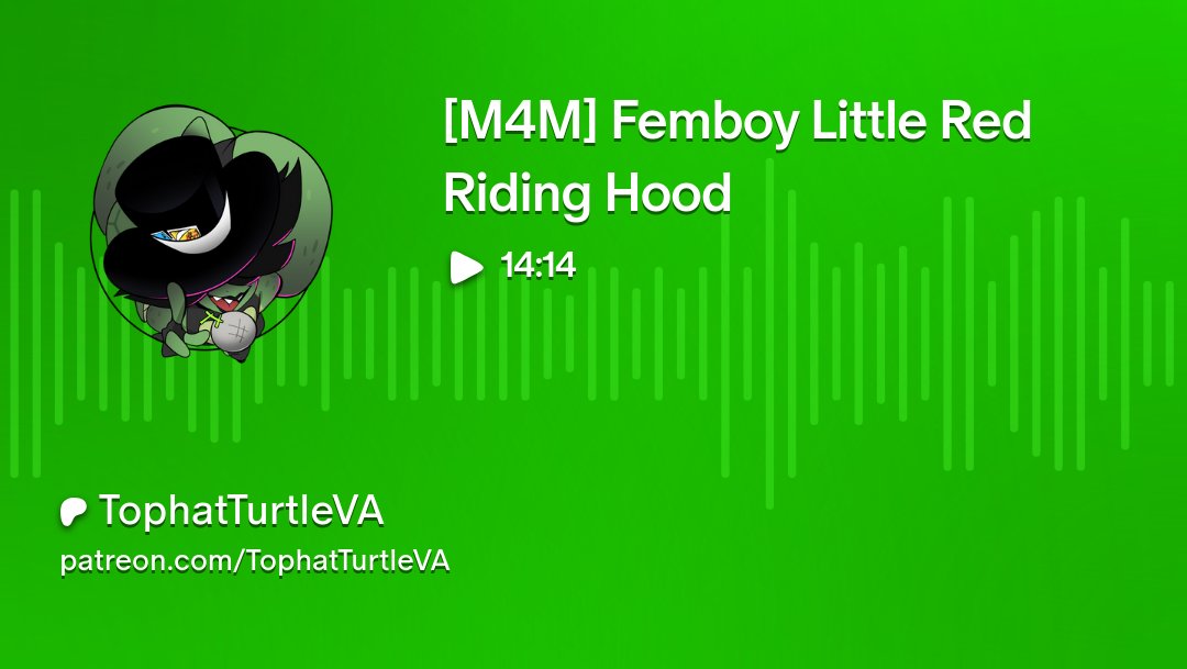 NEW PATREON EXCLUSIVE!

Off on a journey through the woods our defenseless little red has to fend off the Big Bad Wolf~

AVAILABLE ON PATREON FOR 5$/MONTH!

LISTEN HERE: patreon.com/TophatTurtleVA

#nsfw #nsfwtwt #nsfwtw #Femboy #lewd #nsfwvoiceacting #commissionopen