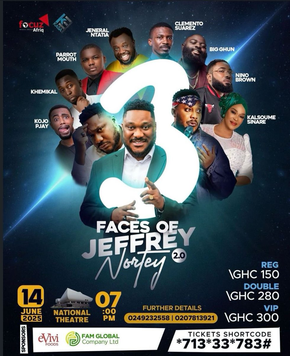 Mark your calendars! 🎭
Faces of Jeffrey Nortey 2.0 hits the National Theatre on June 14 at 7 PM!

🎟️ Reg: GHC150 | Double: GHC280 | VIP: GHC300
📞 0249232558 / 0207813921
🎫 Dial 71333*783# to book now!

#FacesOfJeffreyNortey #June14 #ComedyNight <a href="/nortey_jeffrey/">Jeffrey Nortey</a>