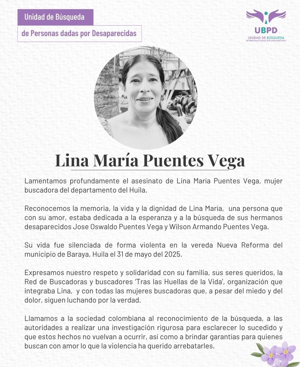 Repudiamos el asesinato de Lina María Puentes Vega, defensora de #DDHH e integrante de la Red de Buscadoras del #Huila "Tras la Huella de la Vida". 
El crimen tuvo lugar ayer 31 de mayo en la vereda #LaReforma, #Baraya.