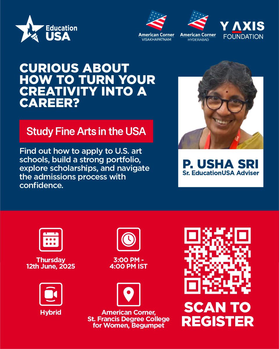 Turn your creativity into a global career?
Study Arts in the United States.

Join us on Thursday, 12th June 2025, from 3:00 PM to 4:00 PM, either online or at the American Corner, St. Francis Degree College for Women, Begumpet, Hyderabad. Led by P. Usha Sri, Senior EducationUSA