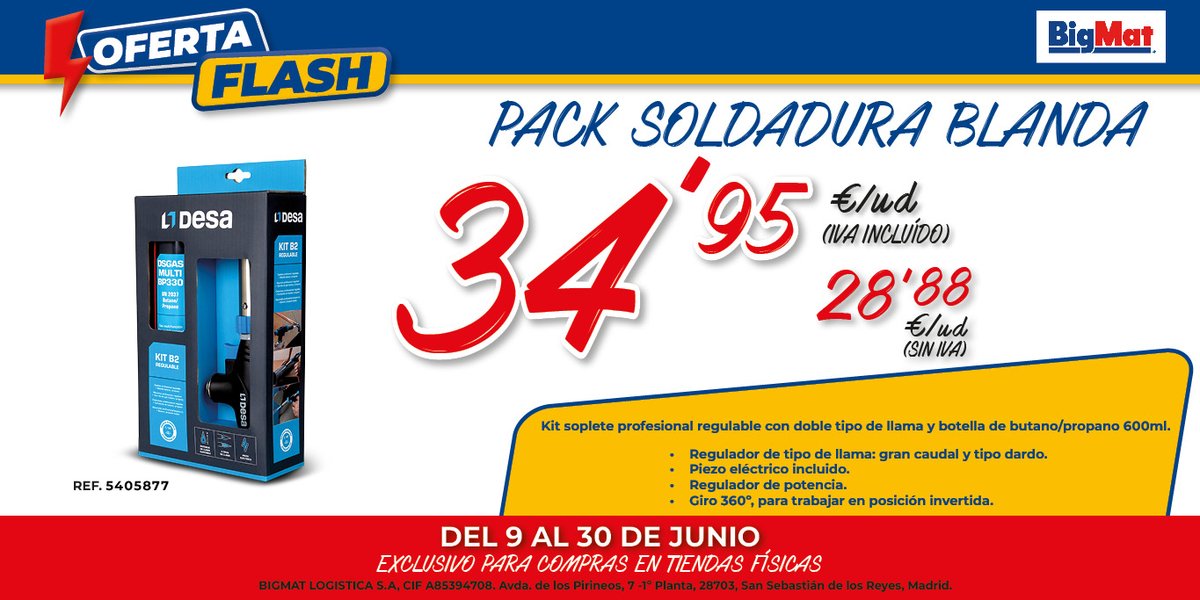 ⚡ ¡OFERTA FLASH!
🧰 Pack soldadura blanda regulable
💶 Solo 34,95 €

✔️ Piezo eléctrico
✔️ Botella de 600 ml
✔️ Giro 360º
✔️ Regulador de llama y potencia

📆 Hasta el 30 de junio
📍 Solo en tiendas físicas

#BigMat #OfertaFlash #Soldadura #Profesionales #Construcción