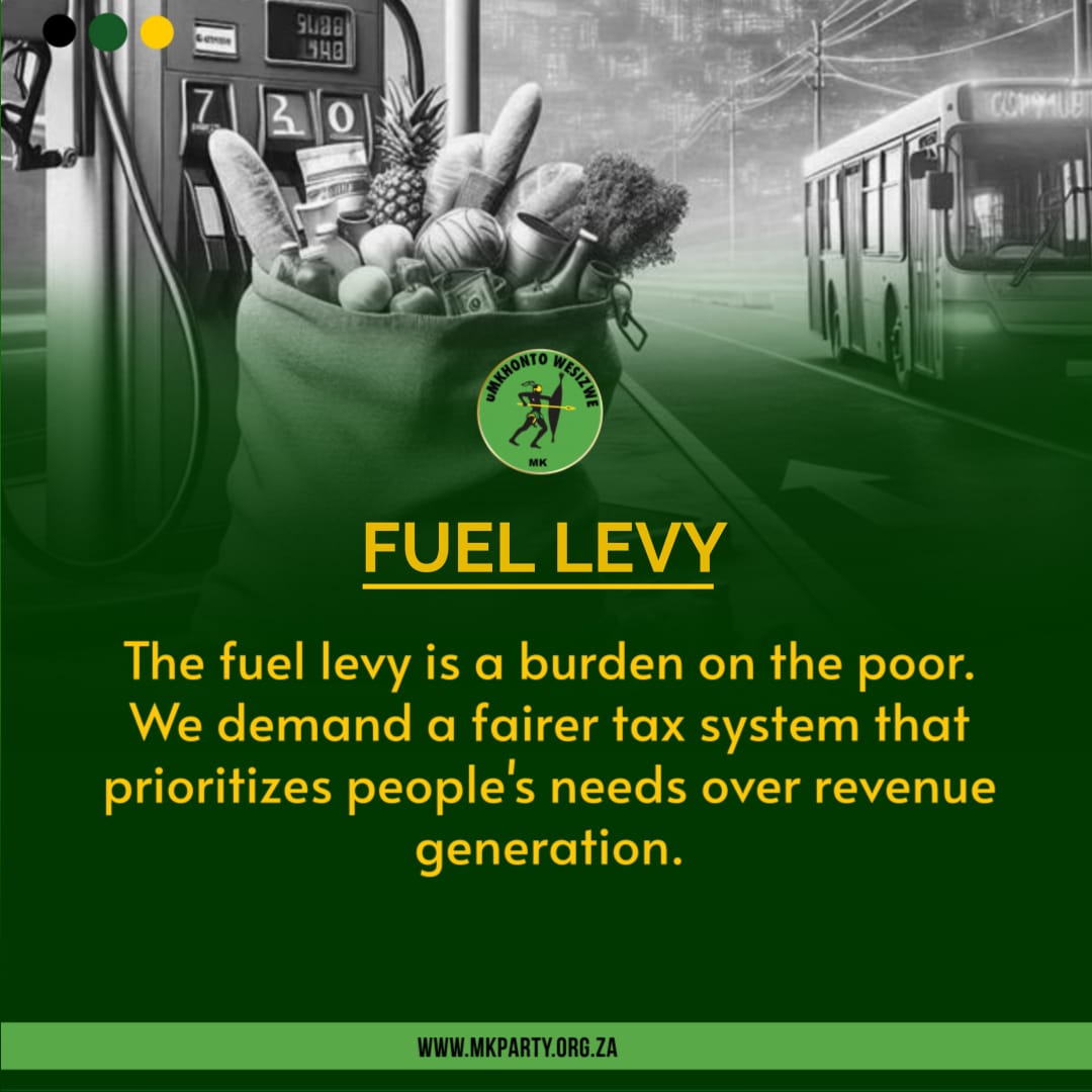 Fuel Levy

- The fuel levy is a burden on the poor. 
- We demand a fairer tax system that prioritizes people's needs over revenue generation.