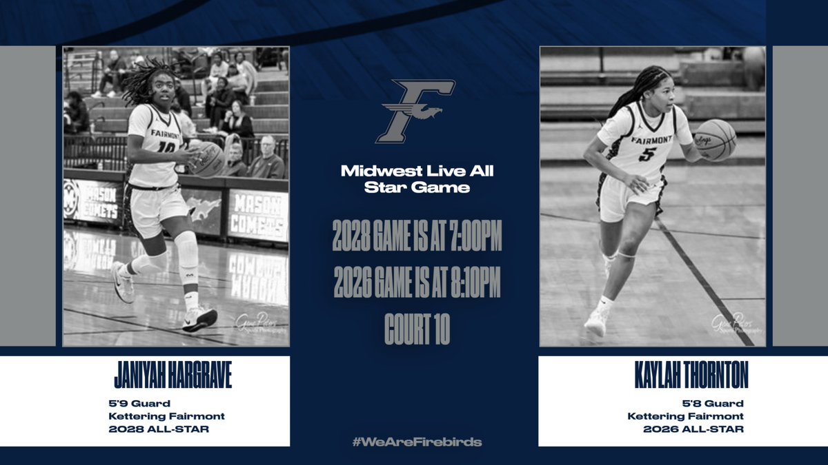 Fairmont Girls Basketball (@fairmontgb) on Twitter photo Coaches: Be sure to check-out two of our very best on Friday night for the Midwest Live All-Star Games! <a href="/JaniyahBaller10/">Janiyah Hargrave</a> at 7:00pm and <a href="/ThorntonKaylah/">Kaylah Thornton</a> at 8:10pm. <a href="/ohioBKcoaches/">OHSBCA</a>
#WeAreFirebirds Coaches: Be sure to check-out two of our very best on Friday night for the Midwest Live All-Star Games! <a href="/JaniyahBaller10/">Janiyah Hargrave</a> at 7:00pm and <a href="/ThorntonKaylah/">Kaylah Thornton</a> at 8:10pm. <a href="/ohioBKcoaches/">OHSBCA</a>
#WeAreFirebirds