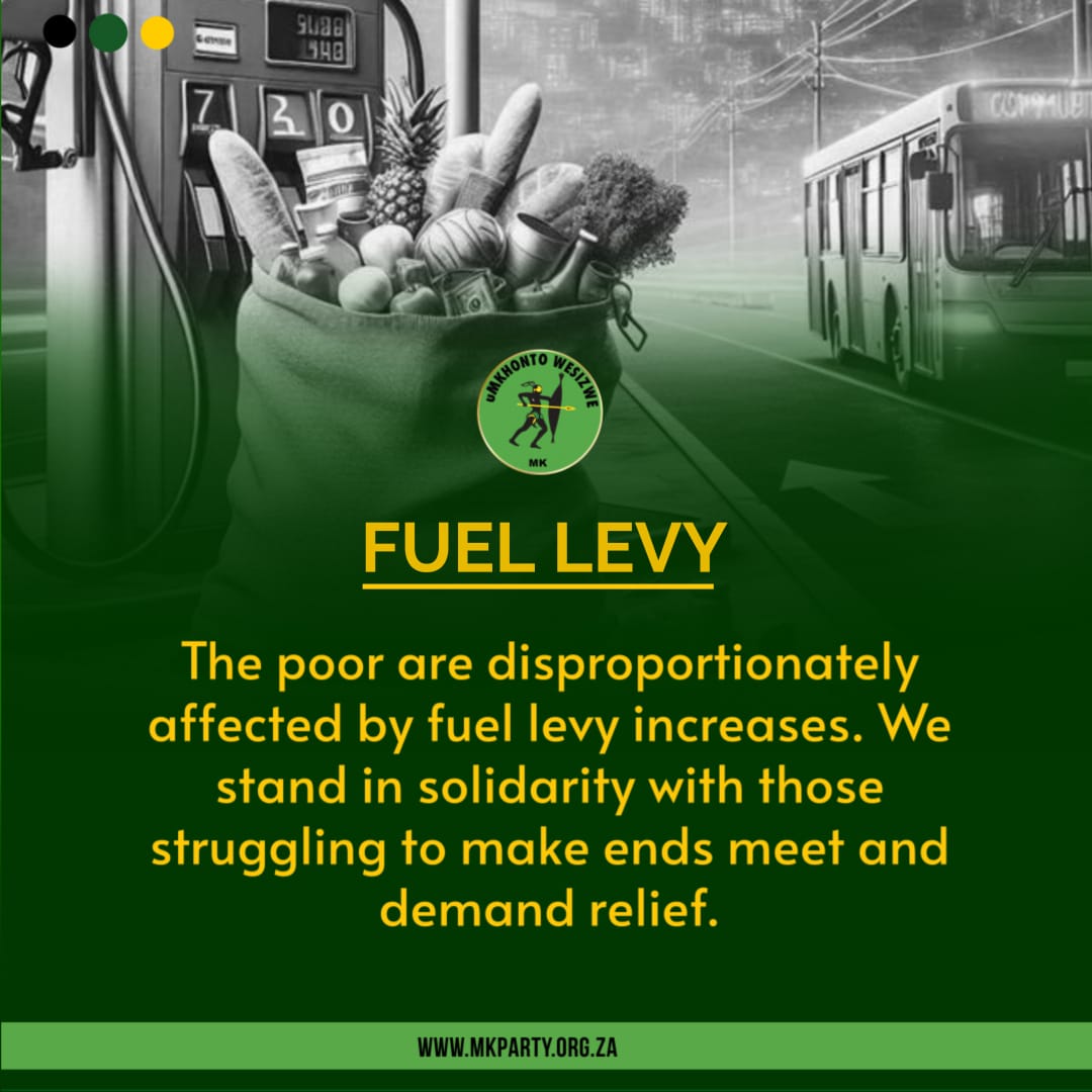 Fuel Levy

- The poor are disproportionately affected by fuel levy increases. 
- We stand in solidarity with those struggling to make ends meet and demand relief.