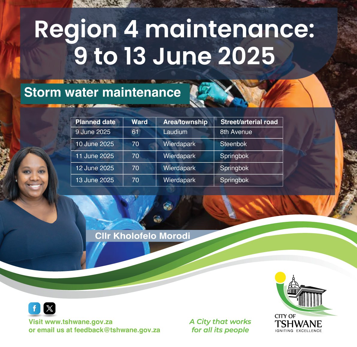 kholofeloMorodi's tweet image. 🌧️ Storm Water Maintenance – Region 4
From 9–13 June, teams will be clearing blocked drains and fixing storm water systems in key flood-prone areas.

Preventing puddles today means avoiding disasters tomorrow.
@CityTshwane 

#Region4 #ServiceDelivery
