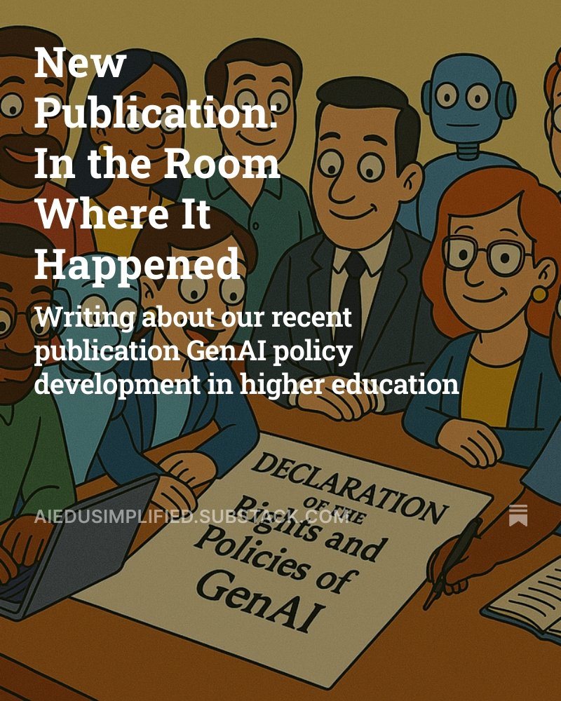 Got to work on a piece with some wonderful human beings &amp; sharing a bit about that work....

#HigherEd #GenAI #AIEdu #AIPolicy

aiedusimplified.substack.com/p/new-publicat…