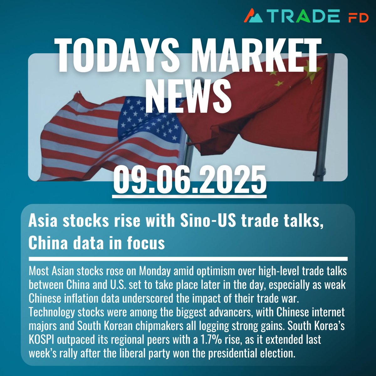 TradeFdsignals's tweet photo. Todays Market News (09.06.2025)
Asia stocks rise with Sino-US trade talks, China data in focus
#tipsandsignals #tradesignals #onlinetrading #tradingstrategies #globaltrading #investment #TradingPlatform #traderevolution #forextrading #commodities #Trading #Investing #StockMarket https://t.co/28MCTZIVAm