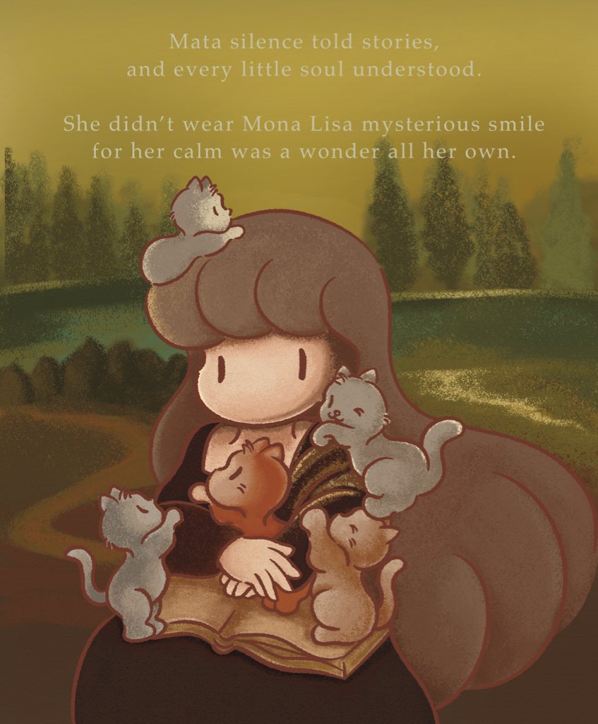 Mata silence told stories,
and every little soul understood.
She didn’t wear Mona Lisa mysterious smile 
for her calm was a wonder all her own.🖼️🐈