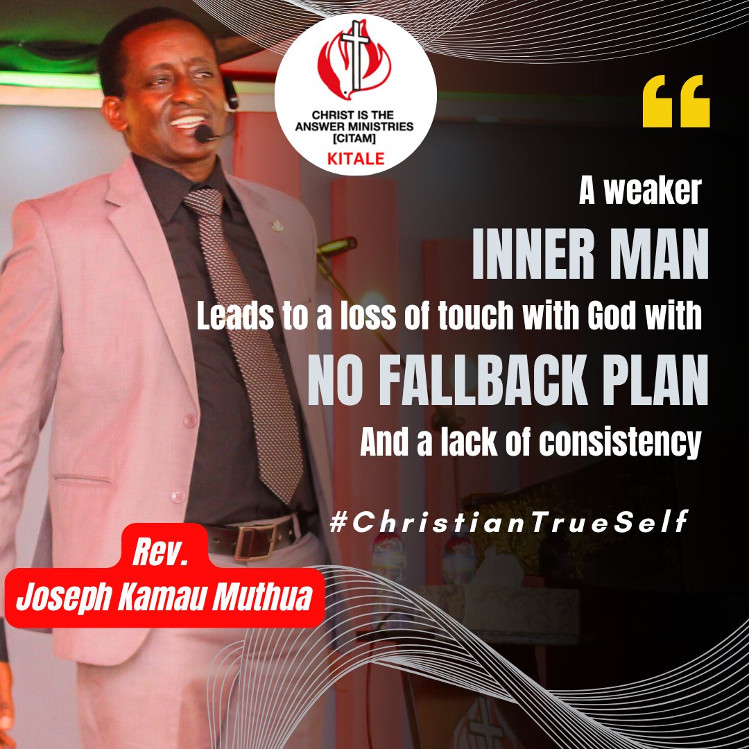A weaker #innerman has no #fallback plan #christiantrueself #citamkitale #InStepWithTheSpirit