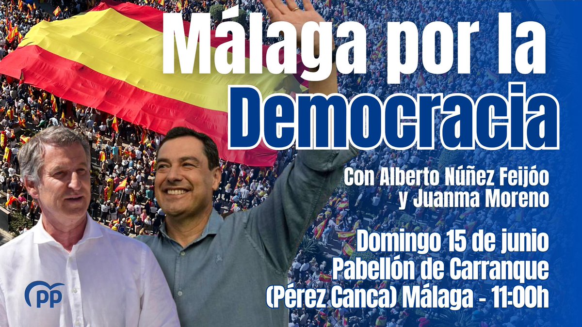 PP Málaga (@ppmalaga) on Twitter photo 📣 Este domingo 15 de junio a las 11:00 h llenamos Carranque con un mensaje claro:
Málaga está con la democracia, con la libertad y con España.
🇪🇸 Con <a href="/NunezFeijoo/">Alberto Núñez Feijóo</a> y <a href="/JuanMa_Moreno/">Juanma Moreno</a> , damos la cara por todos.
#MálagaPorLaDemocracia 💪 📣 Este domingo 15 de junio a las 11:00 h llenamos Carranque con un mensaje claro:
Málaga está con la democracia, con la libertad y con España.
🇪🇸 Con <a href="/NunezFeijoo/">Alberto Núñez Feijóo</a> y <a href="/JuanMa_Moreno/">Juanma Moreno</a> , damos la cara por todos.
#MálagaPorLaDemocracia 💪