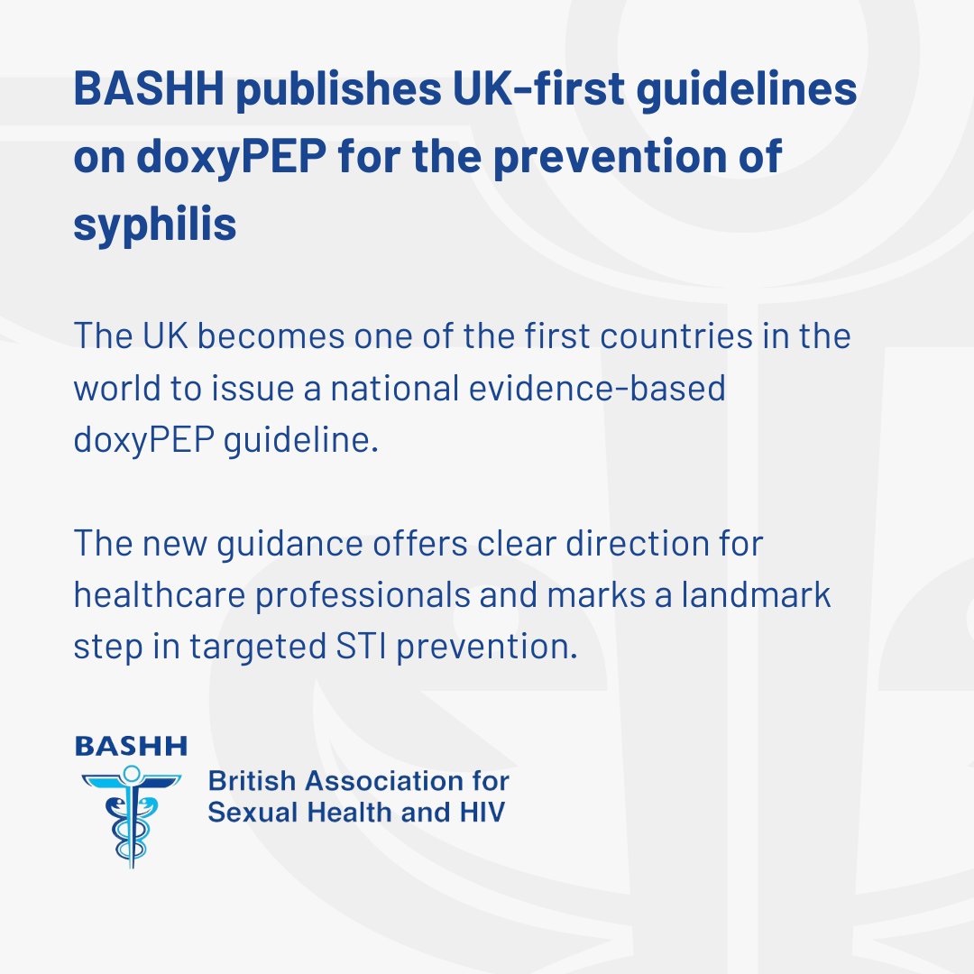 📢 BASHH has today published national clinical guidelines on the use of doxyPEP.

This makes the UK one of the first countries globally to offer formal clinical direction on this STI prevention strategy.

🔗 Read our full statement &amp; access the guidelines: bit.ly/4475DDK
