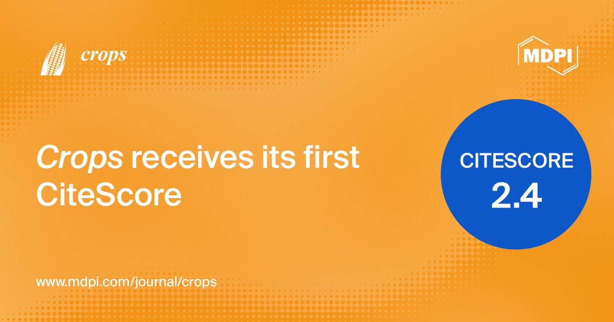 Crops (MDPI) just received its first CiteScore: 2.4 for June 2025!

Ranked Q2 in Agronomy &amp; Crop Science 🧪🌱

We’re proud of this milestone—thanks to all contributors!

🌐 Submit your work: mdpi.com/journal/crops

#CiteScore #Crops #OpenAccess #MDPI #AcademicPublishing