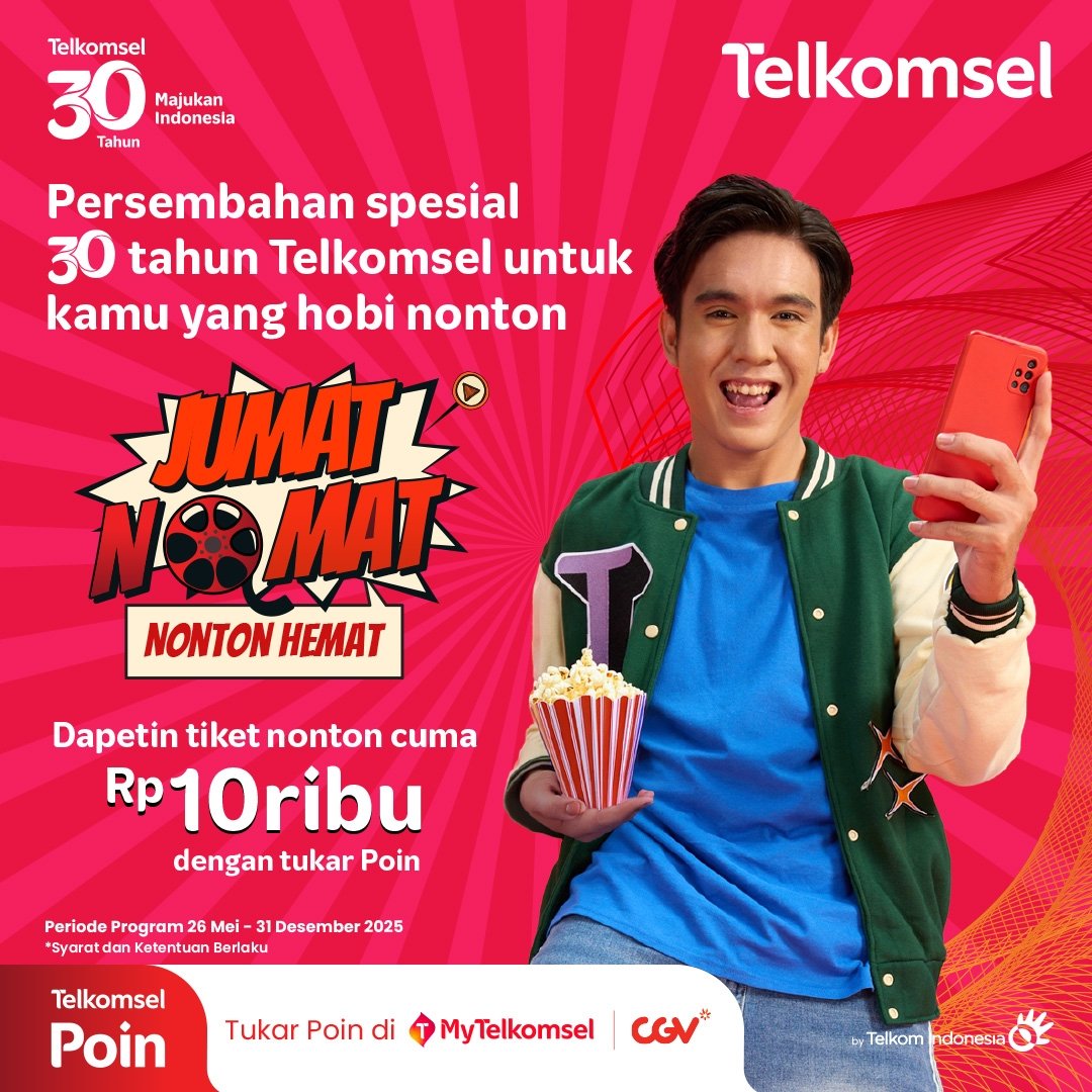 dalam rangka merayakan 30 tahun Telkomsel, ada program jumat nomat , berlaku tiap hari jumat  periode 26 mei – 31 desember 2025.  yok tukar Telkomsel poin kamu, nonton di cgv cuma rp10 ribu 😍
buruan, ajak temen nonton bareng!
#SIMPATITerbaikUntukmu 🎥✨
tsel.id/SIMPATI