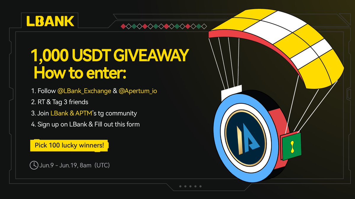 🎊 $APTM Airdrop! <a href="/Apertum_io/">Apertum</a>

⏰ Jun.9 - Jun.19, 8am UTC

✨ 1,000 USDT GIVEAWAY ✨

1️⃣Follow <a href="/LBank_Exchange/">LBank.com</a> &amp; <a href="/Apertum_io/">Apertum</a>
2️⃣RT &amp; Tag 3 friends
3️⃣Join LBank (t.me/LBank_en) &amp; APTM’s tg community (t.me/apertum_io)
4️⃣Sign up on LBank &amp; Fill out this form: