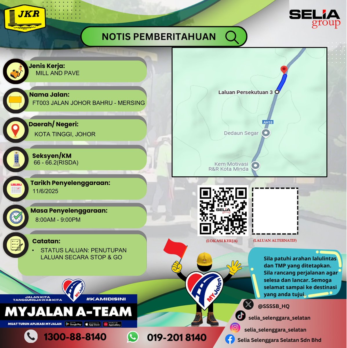 Notis Pemberitahuan
Jenis kerja : Mill and pave
Lokasi: FT003 Jalan Johor Bahru – Mersing
Daerah/Negeri: Kota tinggi, Johor
Landmark: Risda
#seliahebahan #seliaaduan