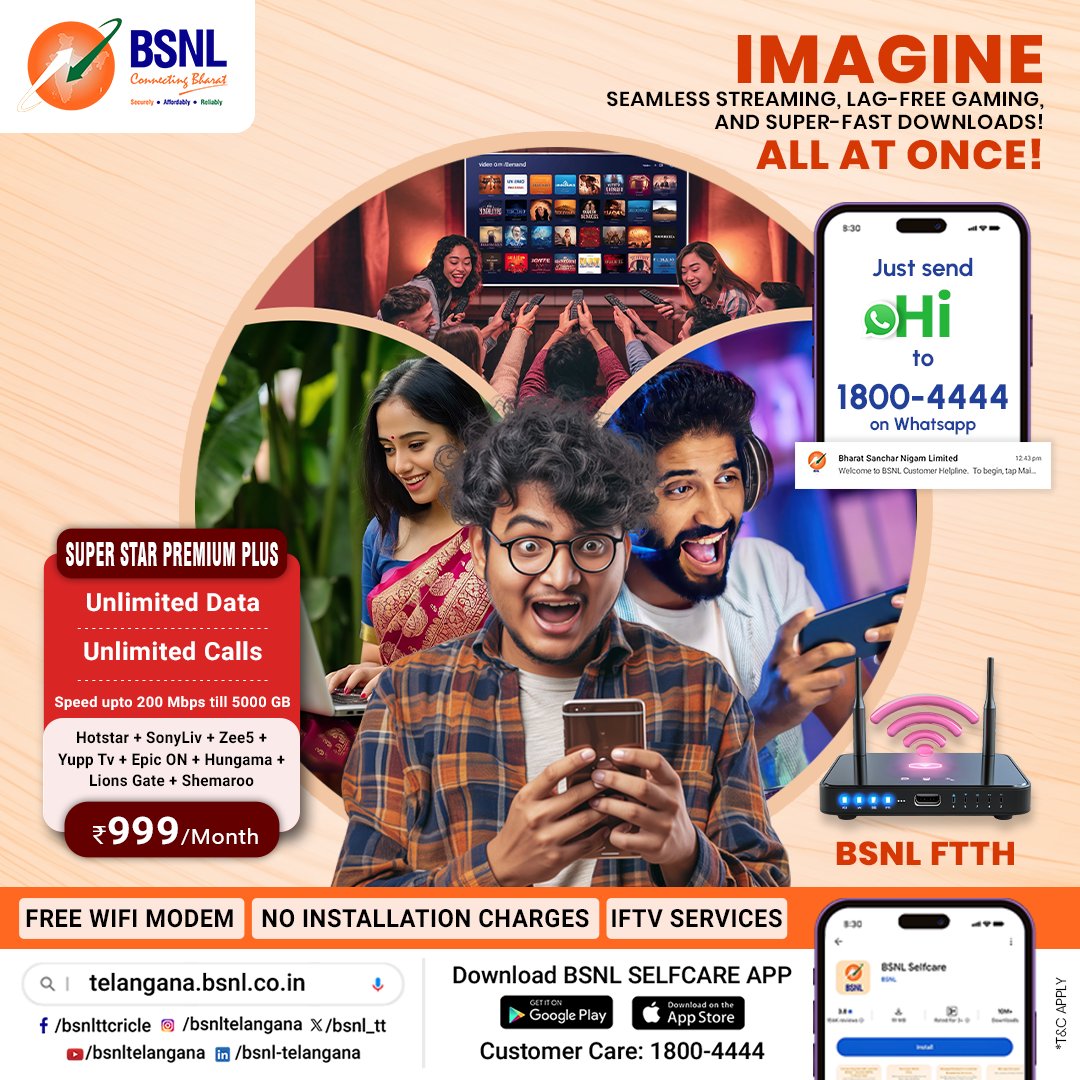 bsnl_tt's tweet photo. Experience seamless entertainment like never before with BSNL FTTH! Enjoy ultra-fast internet with speeds up to 200 Mbps.
Just send "Hi" to 1800-4444 on WhatsApp
Visit https://t.co/8HgBaPFpL2
#BSNL #BSNLFTTH #Unlimitedwifi #SuperFastInternet #BSNLTelangana https://t.co/Nc2EgDl2O7