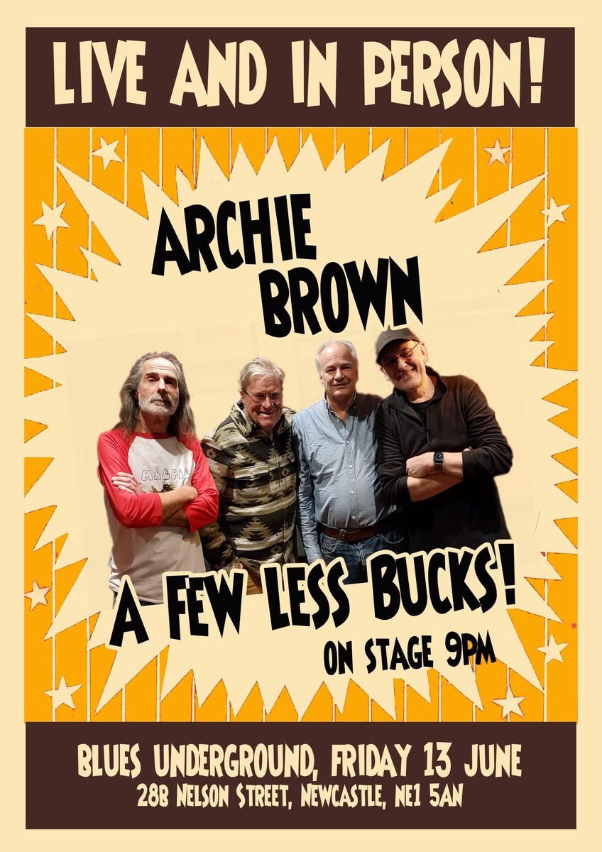 ArchieNBrown's tweet image. ‘A Few Bucks Less’ play Blues Underground, Nelson Street, NE1 5AN this Friday from 9pm.  Then it’s ‘Archfest’ Sat 14th June @thetynebar feat. Queen K &amp;amp; The Kings of Musette! Pls RT thanks! 🎷@JoWhereToGo  @RockingMagpie @NovaradioNE @craftbeerncl @NETheatreGuide @NewcastleAudio
